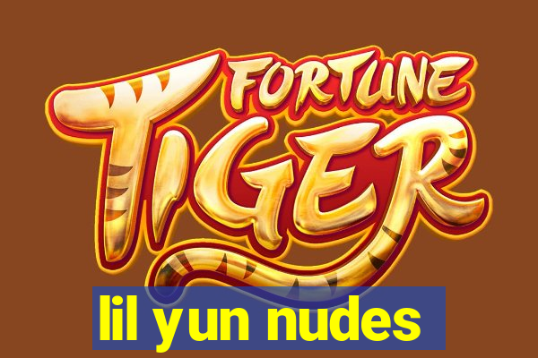 lil yun nudes
